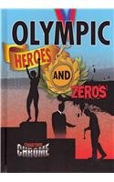 Olympic Heroes and Zeroes by Robin Johnson