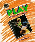 We All Share - Play Around the World by Patricia Lakin