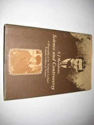 Science and Controversy: A Biography of Sir Norman Lockyer