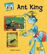 Ant King (Critter Chronicles) by Anders Hanson