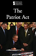 The Patriot Act (Introducing Issues with Opposing Viewpoints)