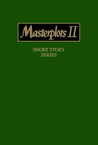 Masterplots II: Short Stories Series 6 vol set + 4 supplements by Frank Northen Magill