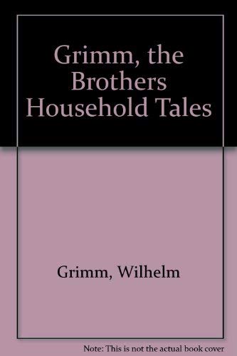 Household Tales (English and German Edition) by Jacob Grimm