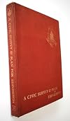 A civic survey & plan for the City & Royal Burgh of Edinburgh
