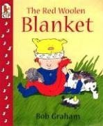 The Red Woolen Blanket by Bob Graham