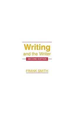 Writing and the Writer