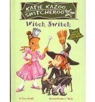 Witch Switch (Katie Kazoo Super Special (Pb)) by John & Wendy