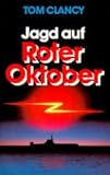 Jagd auf Roter Oktober - Tom Clancy