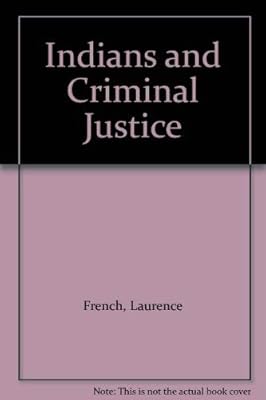 Indians and Criminal Justice