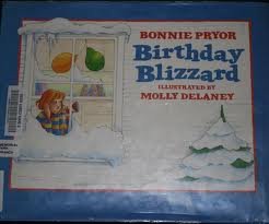 Birthday Blizzard by Bonnie Pryor