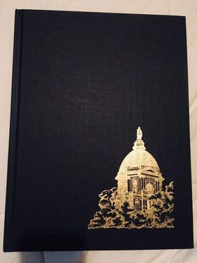 The Spirit and Vision of Notre Dame: The First 150 Years