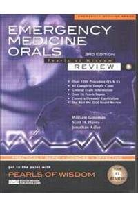 Emergency Medicine Orals: Review by William Gossman