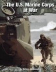 The U.S. Marine Corps at War (High Interest Books: On the Front Lines)