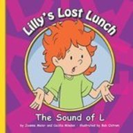 Lilly's Lost Lunch: The Sound of L by Joanne Meier  ,