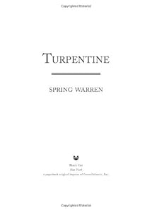 Turpentine: A Novel by Spring Warren