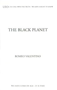 The Black Planet (UFOs) by Romeo Valentino