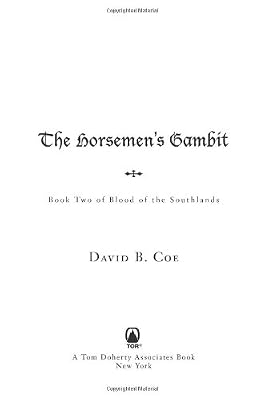 The Horsemen's Gambit (Blood of the Southlands, Book 2)