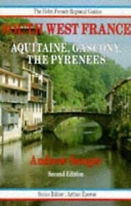 SOUTHWEST FRANCE (HELM FRENCH REGIONAL GUIDES) by Andrew Sanger