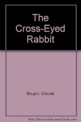 The CROSS EYED RABBIT