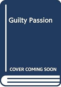 Guilty Passion