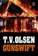 Gunswift by Theodore V. Olsen
