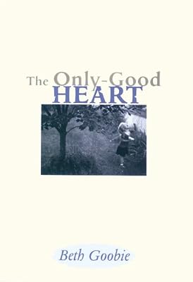 The Only-Good Heart