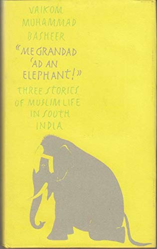 Me Grandad 'an an Elephant and Other Stories (English and Malagasy Edition) by Varkom Muhammed Basheer