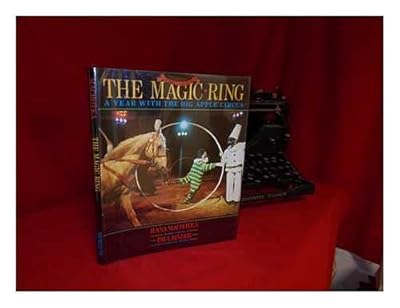 The Magic Ring: A Year With the Big Apple Circus