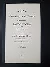 A genealogy and history of descendants of Jacob Flora, Senior, of Franklin County, Virginia