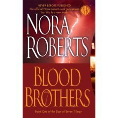 Blood Brothers by Nora Roberts