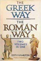Greek Way/Roman Way: 2 Volumes In 1