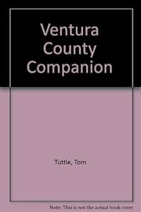 Ventura County Companion by Tom Tuttle