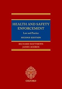 Health and Safety Enforcement: Law and Practice