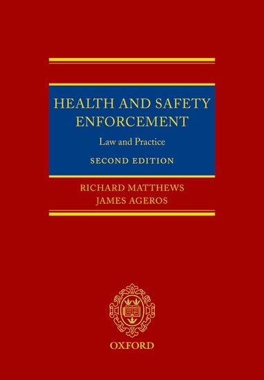 Health and Safety Enforcement: Law and Practice by Richard Matthews