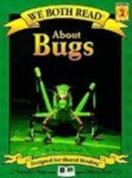 About Bugs (Turtleback School & Library Binding Edition) (We Both Read (Pb))