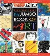 The Jumbo Book of Art (Kids Can Press Jumbo Books)