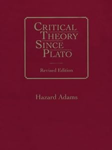 Critical Theory Since Plato by Hazard Adams
