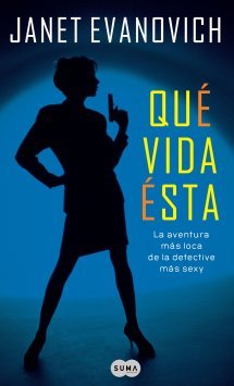 Que Vida Esta / Hard Eight (Stephanie Plum) by Janet Evanovich