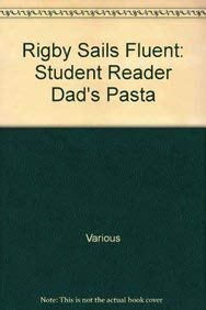 Dad's Pasta: Student Reader (Sails) by RIGBY