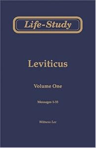 Life-Study of Leviticus Volume 1, Messages 1-35