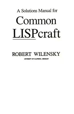A Solutions Manual for Common Lispcraft