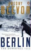Berlin: The Downfall 1945 by Antony Beevor