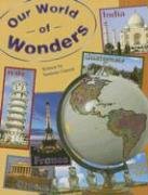 Our World Wonders (Steck-Vaughn Pair-It Books: Proficiency Stage 5)