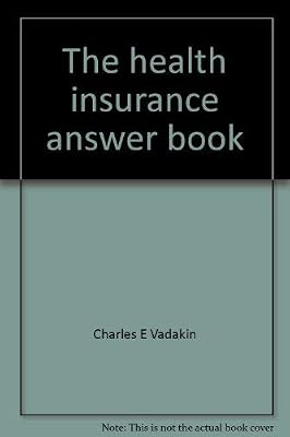 The health insurance answer book