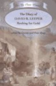 The Diary of David R. Leeper (In My Own Words)