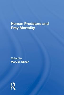Human Predators And Prey Mortality
