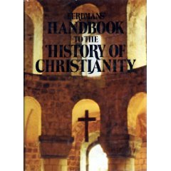 Eerdmans' Handbook to the History of Christianity by Tim Dowley