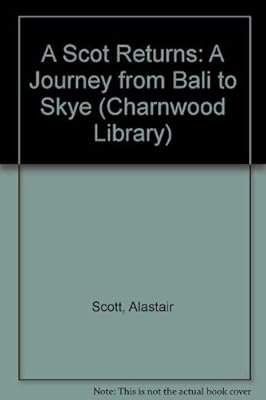 A Scot Returns (CH) (Charnwood Large Print Library Series)