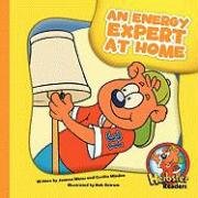 An Energy Expert at Home (Herbster Readers: Teamwork at Lotsaluck Camp: Level 4)