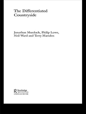 The Differentiated Countryside (Routledge Studies in Human Geography)